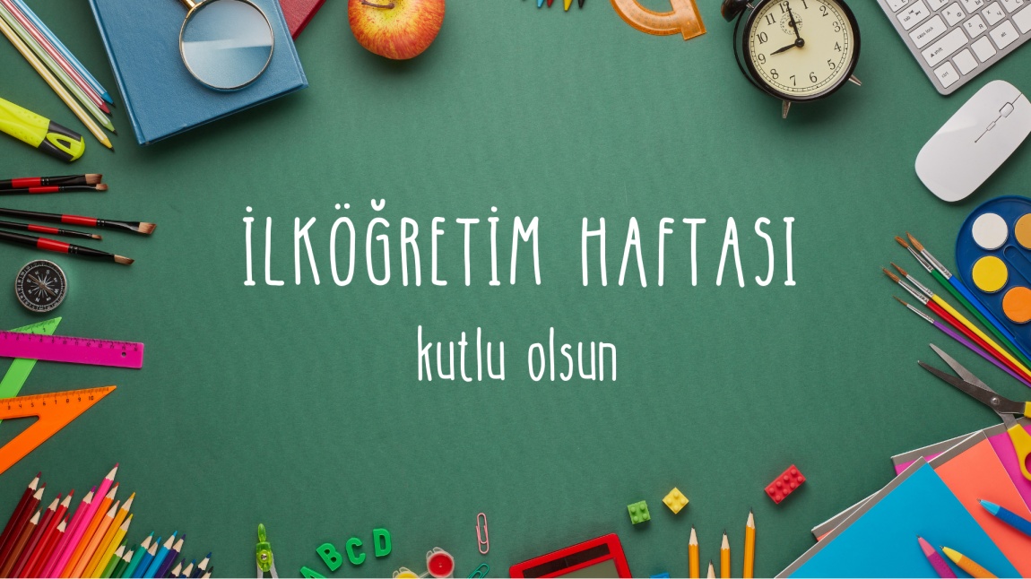 İlköğretim Haftası Okulumuzda Kutlandı