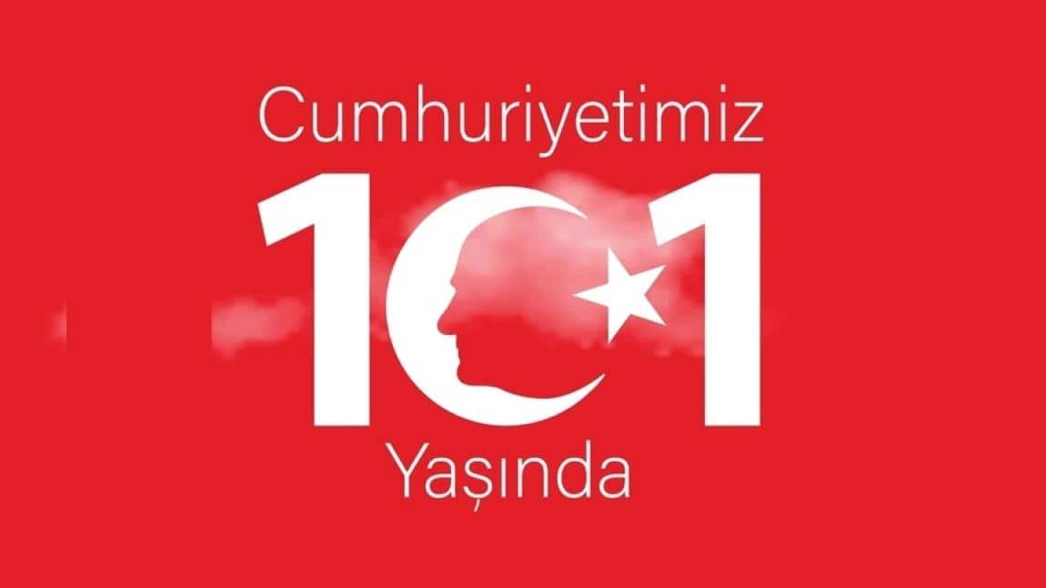 Cumhuriyetimizin 101.Yılı Kutlamaları